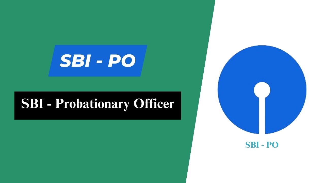 SBI Probationary Officer (PO)