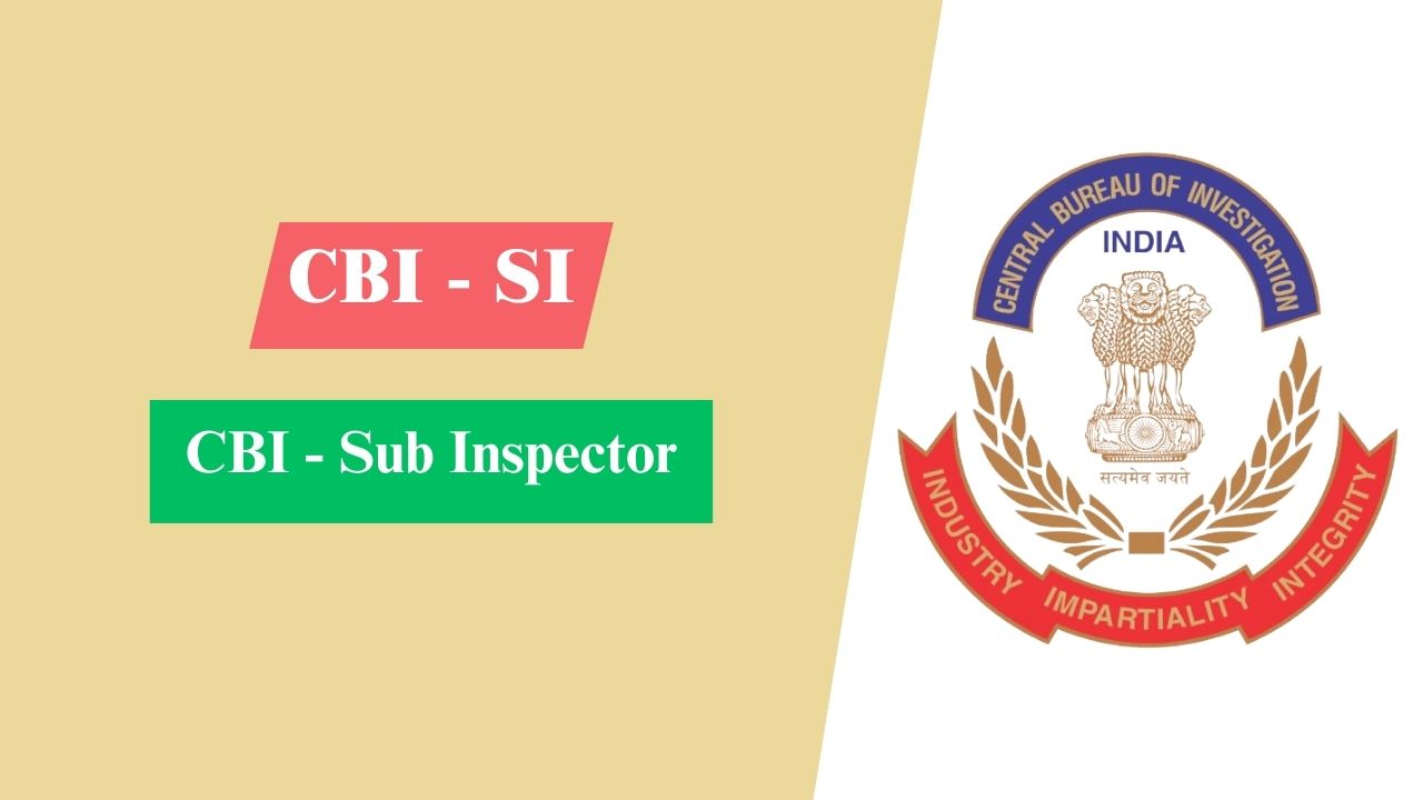 CBI Sub Inspector (SI)