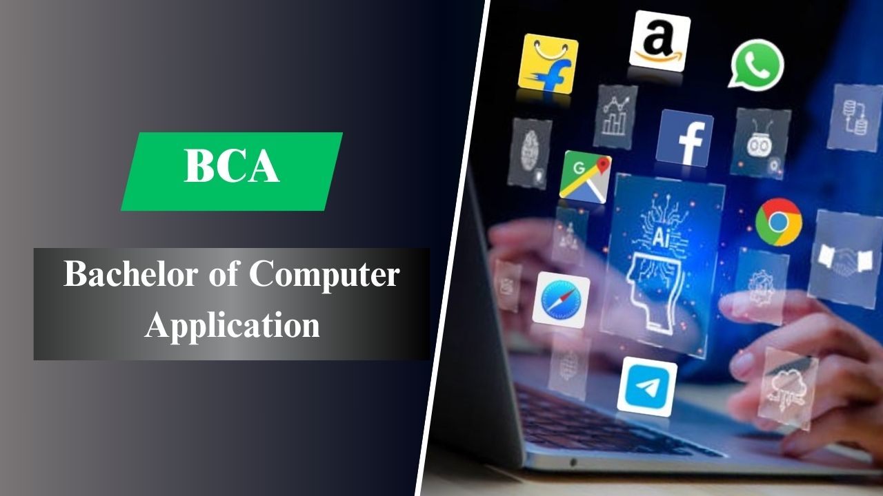 Bachelor of Computer Application (BCA)